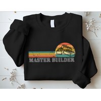 Master Builder Block Building Birthday Sweatshirt