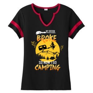 My Broom Broke So Now I Go Camping Ladies Halftime Notch Neck Tee