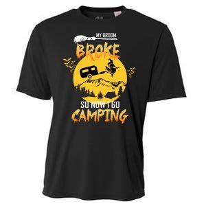 My Broom Broke So Now I Go Camping Cooling Performance Crew T-Shirt