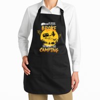 My Broom Broke So Now I Go Camping Full-Length Apron With Pockets