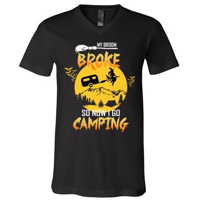My Broom Broke So Now I Go Camping V-Neck T-Shirt