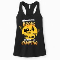 My Broom Broke So Now I Go Camping Womens Tank Top