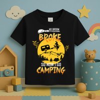 My Broom Broke So Now I Go Camping Toddler T-Shirt