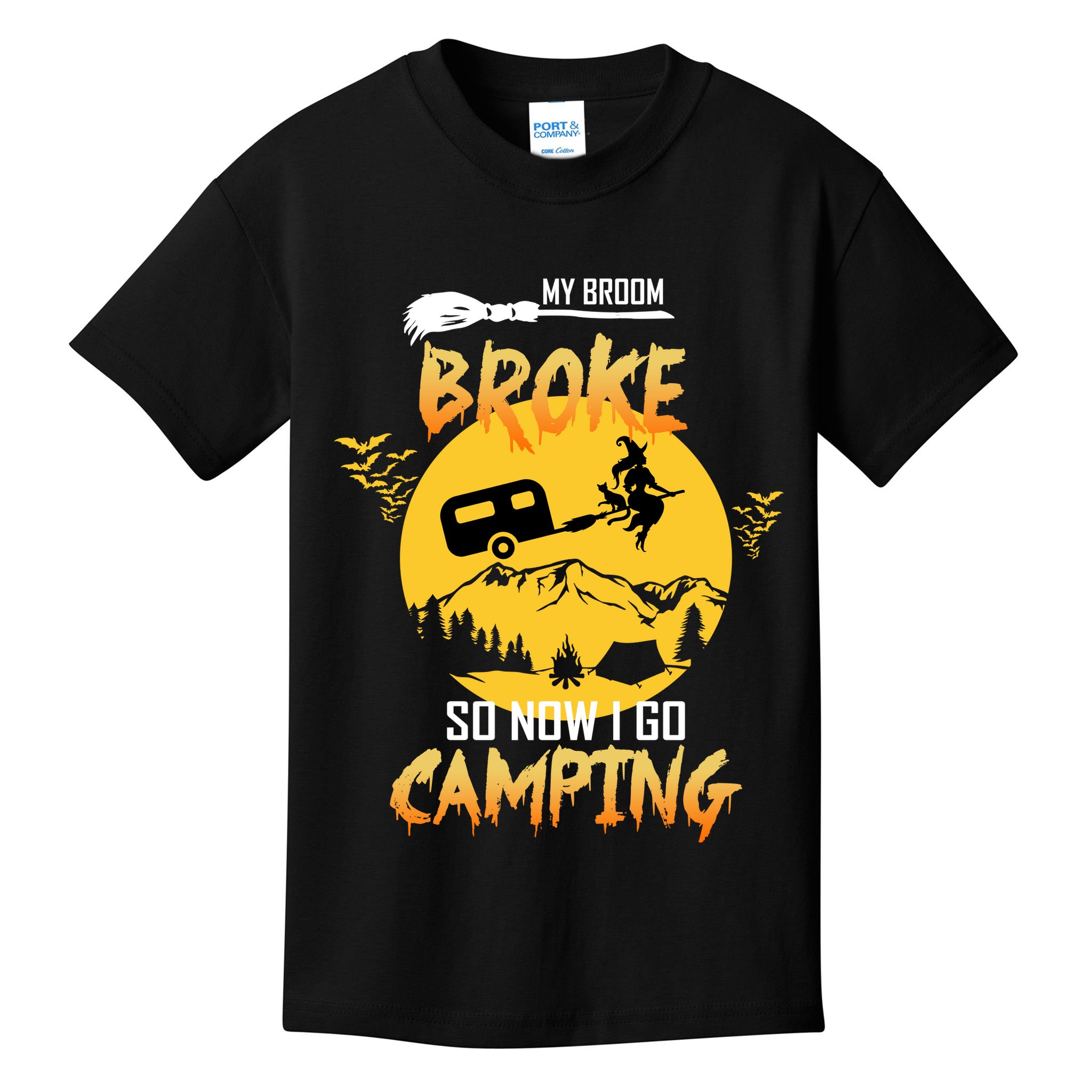 My Broom Broke So Now I Go Camping Kids T-Shirt