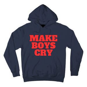 Make B.O.Y.S Cry Tall Hoodie