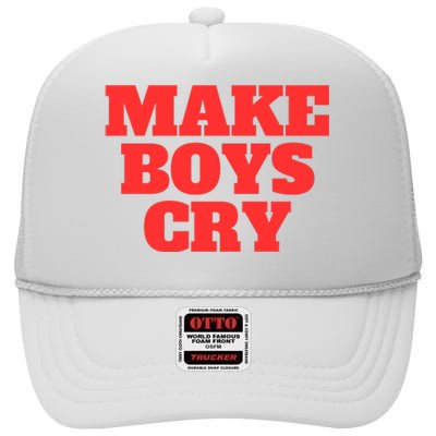 Make B.O.Y.S Cry High Crown Mesh Back Trucker Hat