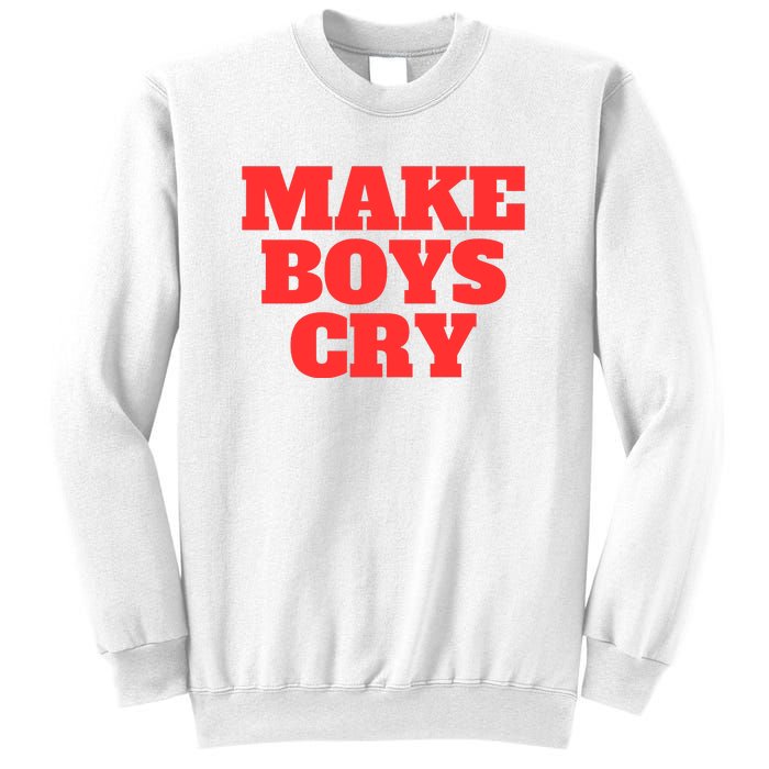 Make B.O.Y.S Cry Sweatshirt