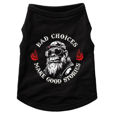 Monkey Bad Choices Make Good Stories Doggie Tank
