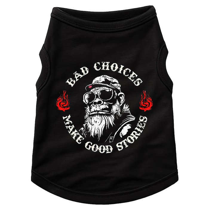 Monkey Bad Choices Make Good Stories Doggie Tank