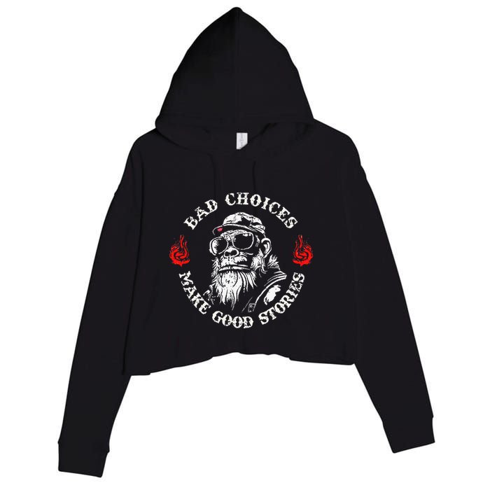 Monkey Bad Choices Make Good Stories Crop Fleece Hoodie