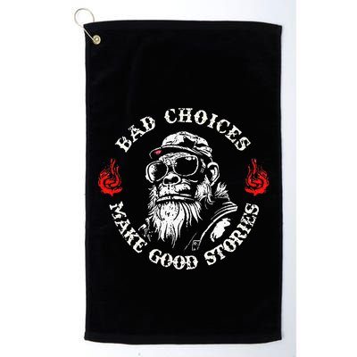Monkey Bad Choices Make Good Stories Golf Towel
