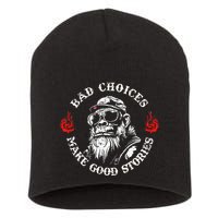 Monkey Bad Choices Make Good Stories Short Acrylic Beanie