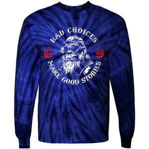 Monkey Bad Choices Make Good Stories Tie-Dye Long Sleeve Shirt