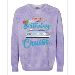 My Birthday Cruise Ship Vacation Party Cruising Anniversary Colorblast Crewneck Sweatshirt