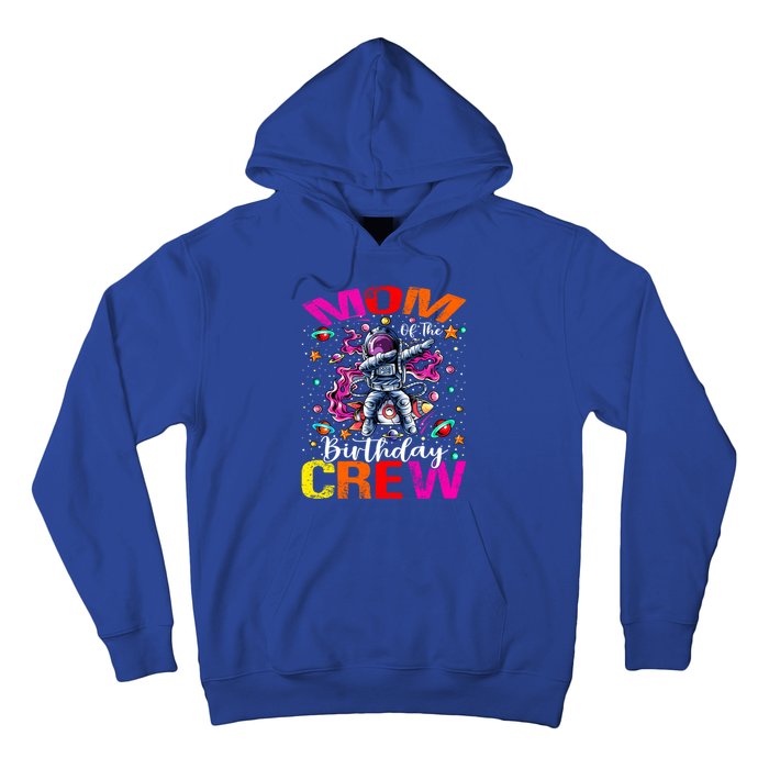 Mom Birthday Crew Astronaut Space Planets Gift Hoodie