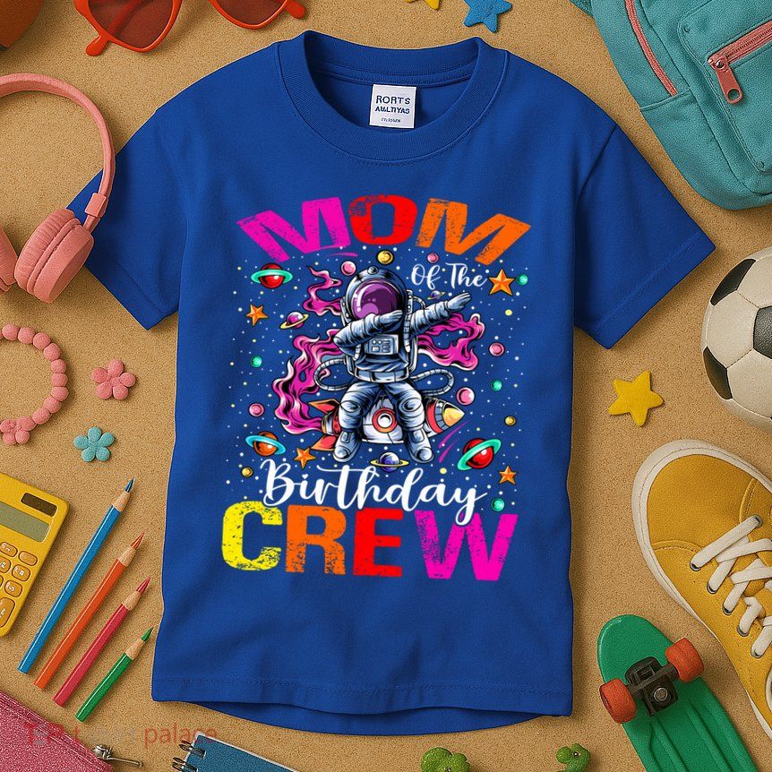 Mom Birthday Crew Astronaut Space Planets Gift Kids T-Shirt