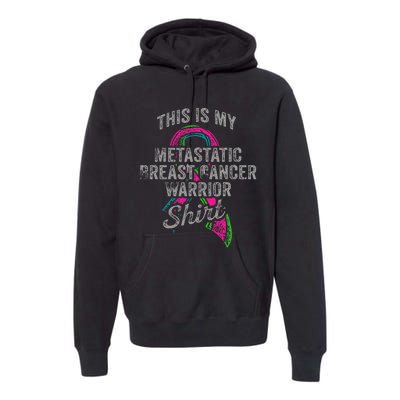 Metastatic Breast Cancer Awareness Warrior Premium Hoodie