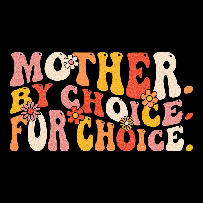 Mother By Choice For Choice Pro Choice Feminist Rights 7-Panel Snapback Hat