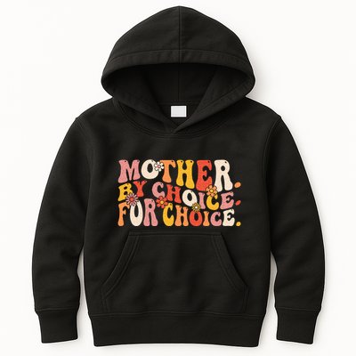 Mother By Choice For Choice Pro Choice Feminist Rights Kids Hoodie
