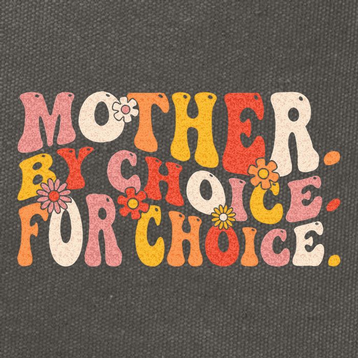 Mother By Choice For Choice Pro Choice Feminist Rights Cotton Canvas Backpack