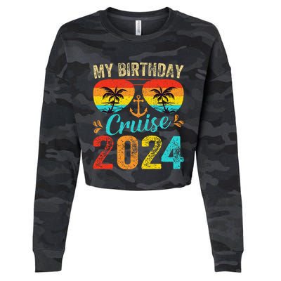 My Birthday Cruise 2024 Party Cruise Birthday Vacation  Cropped Pullover Crew