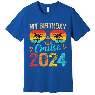 My Birthday Cruise 2024 Party Cruise Birthday Vacation  Premium T-Shirt