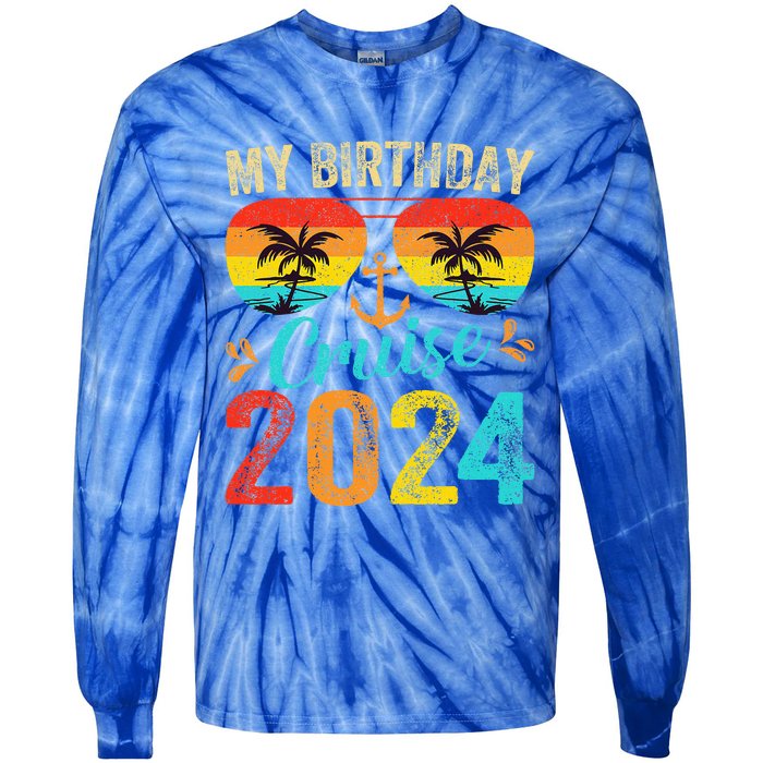 My Birthday Cruise 2024 Party Cruise Birthday Vacation  Tie-Dye Long Sleeve Shirt