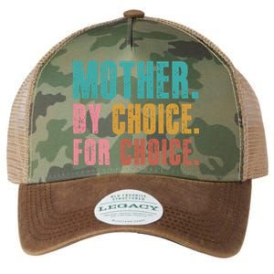 Mother By Choice For Choice Pro Choice Feminist Rights Legacy Tie Dye Trucker Hat