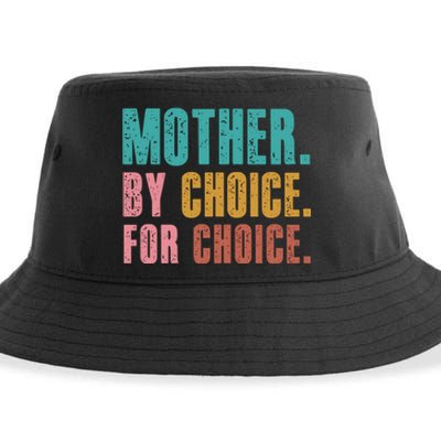 Mother By Choice For Choice Pro Choice Feminist Rights Sustainable Bucket Hat