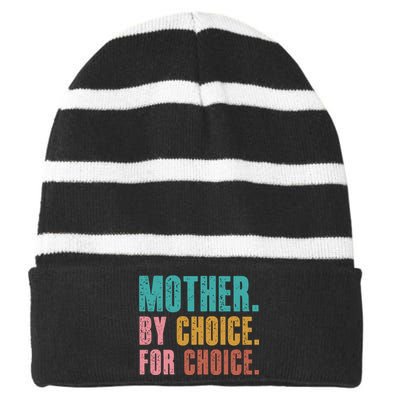 Mother By Choice For Choice Pro Choice Feminist Rights Striped Beanie with Solid Band