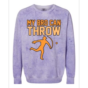 My Bro Can Throw Baseball Player Sports Lover Coach Graphic Great Gift Colorblast Crewneck Sweatshirt