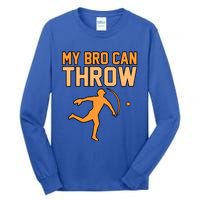 My Bro Can Throw Baseball Player Sports Lover Coach Graphic Great Gift Tall Long Sleeve T-Shirt