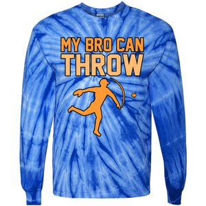 My Bro Can Throw Baseball Player Sports Lover Coach Graphic Great Gift Tie-Dye Long Sleeve Shirt