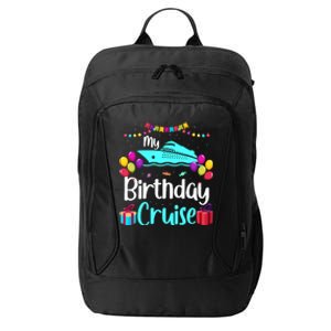 My Birthday Cruise Ship Party Birthday Squad 2024 Vacation City Backpack