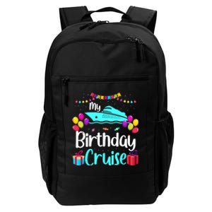 My Birthday Cruise Ship Party Birthday Squad 2024 Vacation Daily Commute Backpack