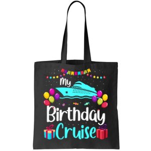 My Birthday Cruise Ship Party Birthday Squad 2024 Vacation Tote Bag