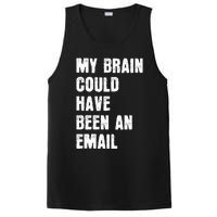 My Brain Could Have Been An Email PosiCharge Competitor Tank