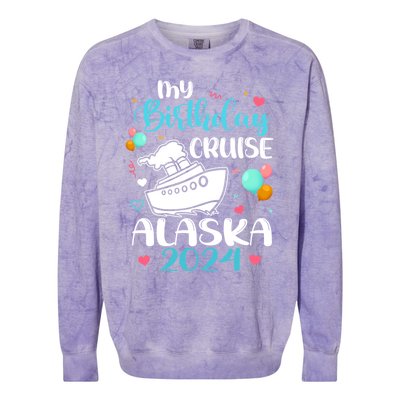 My Birthday Cruise Trip 2024 Alaska Summer Vacation Family Cute Gift Colorblast Crewneck Sweatshirt