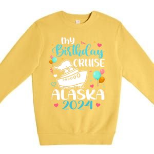 My Birthday Cruise Trip 2024 Alaska Summer Vacation Family Cute Gift Premium Crewneck Sweatshirt