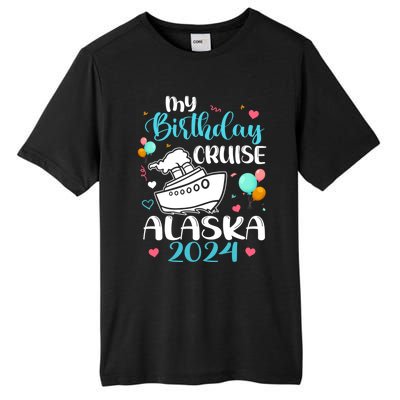 My Birthday Cruise Trip 2024 Alaska Summer Vacation Family Cute Gift Tall Fusion ChromaSoft Performance T-Shirt