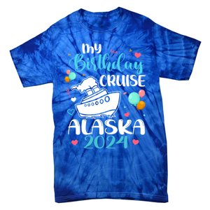 My Birthday Cruise Trip 2024 Alaska Summer Vacation Family Cute Gift Tie-Dye T-Shirt