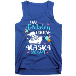 My Birthday Cruise Trip 2024 Alaska Summer Vacation Family Cute Gift Tank Top