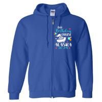 My Birthday Cruise Trip 2024 Alaska Summer Vacation Family Cute Gift Full Zip Hoodie