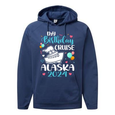 My Birthday Cruise Trip 2024 Alaska Summer Vacation Family Cute Gift Performance Fleece Hoodie