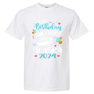 My Birthday Cruise Trip 2024 Alaska Summer Vacation Family Cute Gift Garment-Dyed Heavyweight T-Shirt