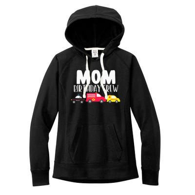 Mom Birthday Crew Fire Truck Police Car Ambulance Bday Party Women's Fleece Hoodie