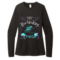 My Birthday Cruise Ship Party Funny Onboard Birthday Squad Womens CVC Long Sleeve Shirt