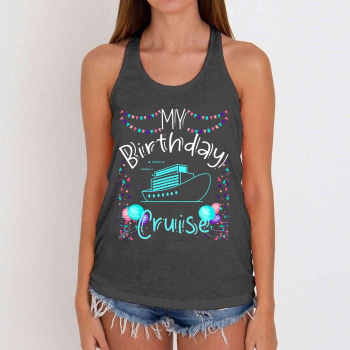 My Birthday Cruise Ship Party Funny Onboard Birthday Squad Women's Knotted Racerback Tank