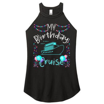 My Birthday Cruise Ship Party Funny Onboard Birthday Squad Women's Perfect Tri Rocker Tank