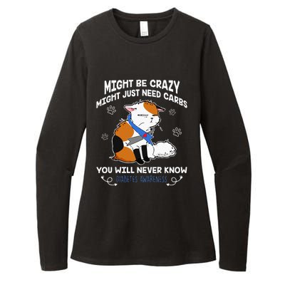 Might Be Crazy Might Just Need Carbs Diabetes Awareness Womens CVC Long Sleeve Shirt